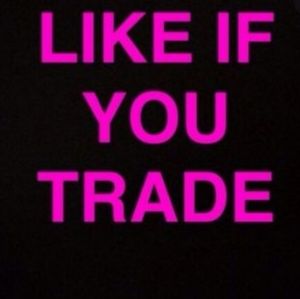 🖤🖤🖤💕💕💕💕if you trade